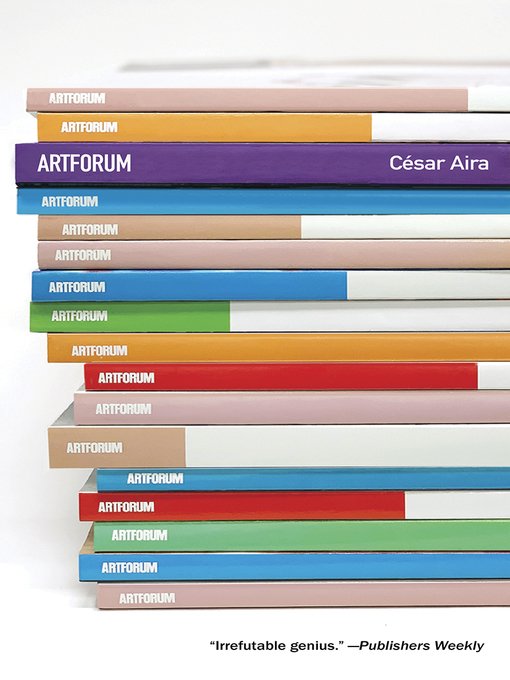 Title details for Artforum by César Aira - Available